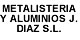 METALISTERIA Y ALUMINIOS J. DIAZ S.L.