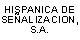 HISPANICA DE SEALIZACION, S.A.